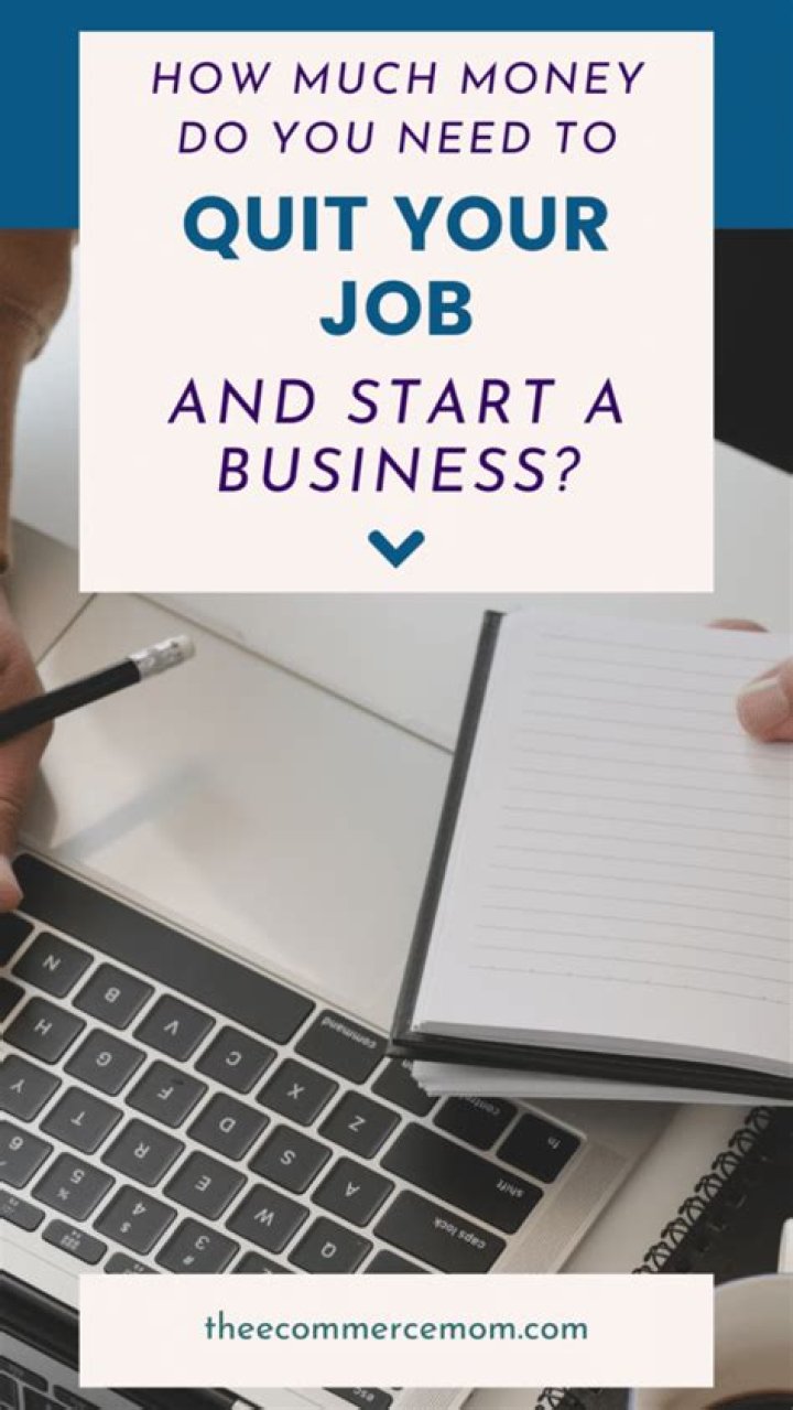 How much money do I need to quit my job and start a business?