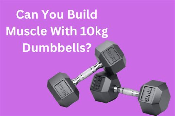 Is 10 kg dumbbell enough?