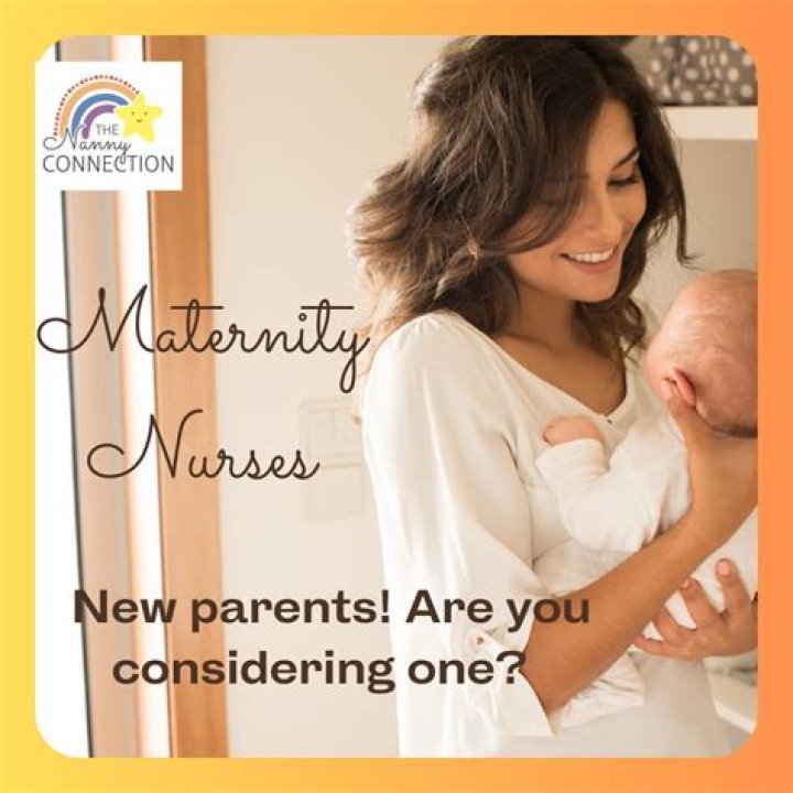 Is a maternity nurse worth it?
