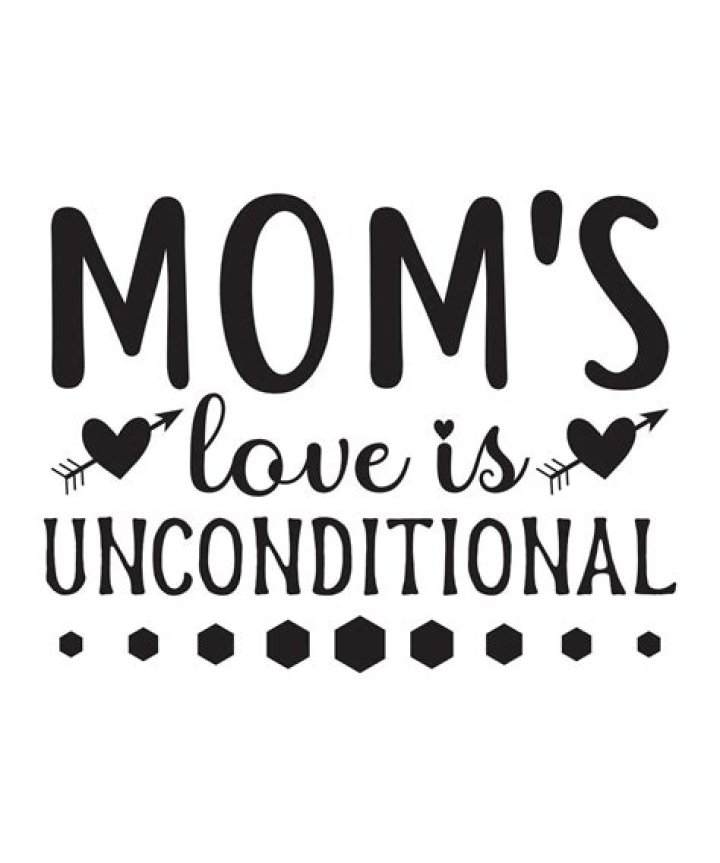 Is a mother's love unconditional?