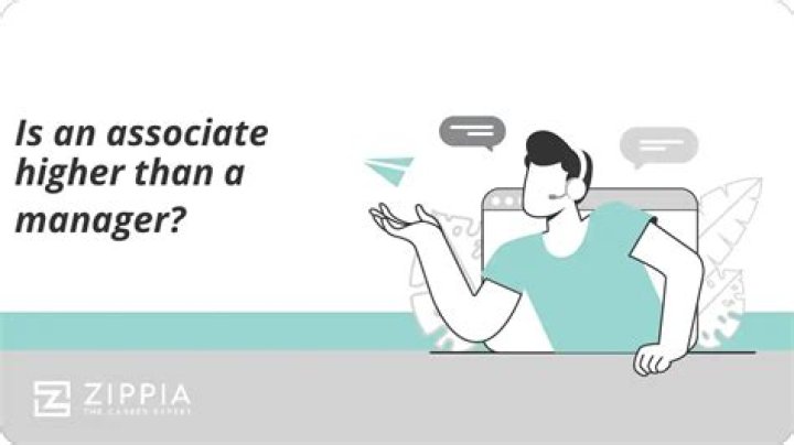 Is an associate manager higher than a manager?
