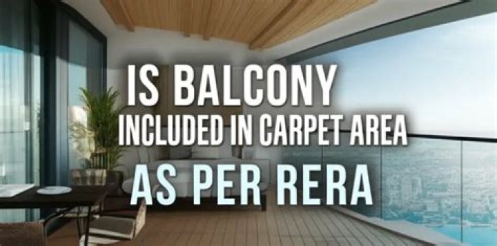 Is balcony included in carpet area?