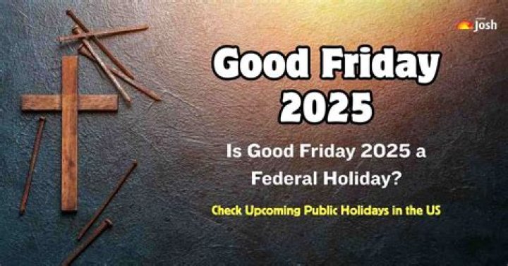 Is Good Friday a holiday in the USA?