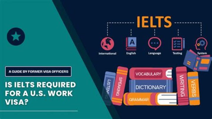 Is ielts required for work visa?