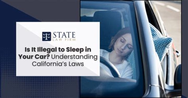 Is it illegal to sleep in your car Long Beach?