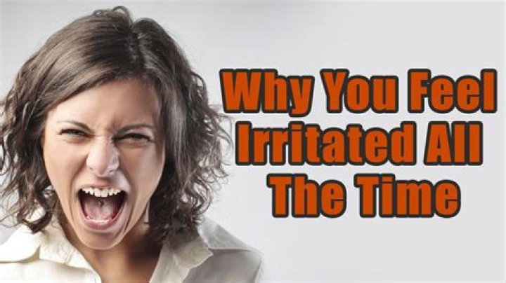 Is it normal to be irritated all the time?