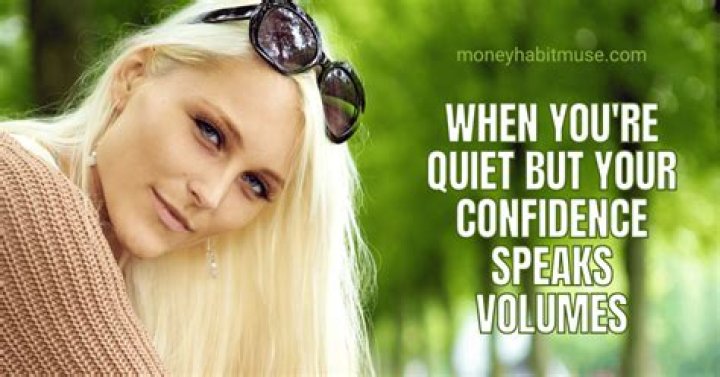 Is quiet confidence attractive?