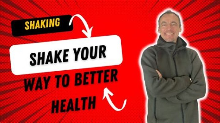 Is Shaking good for health?