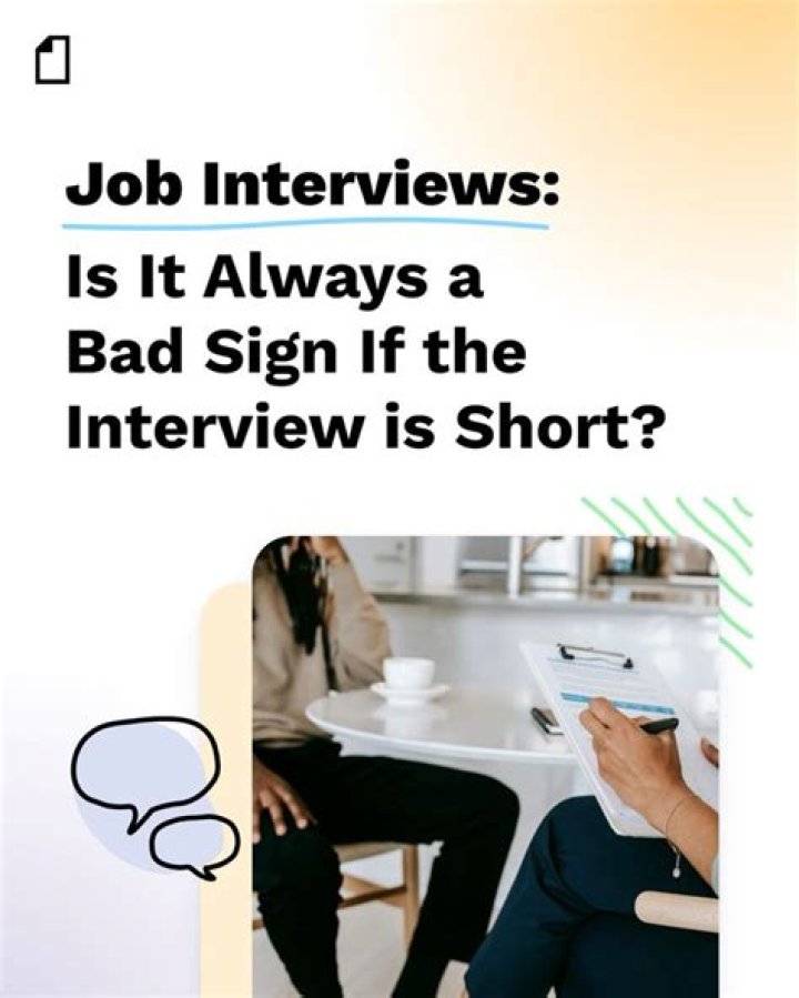 Is short interview a bad sign?