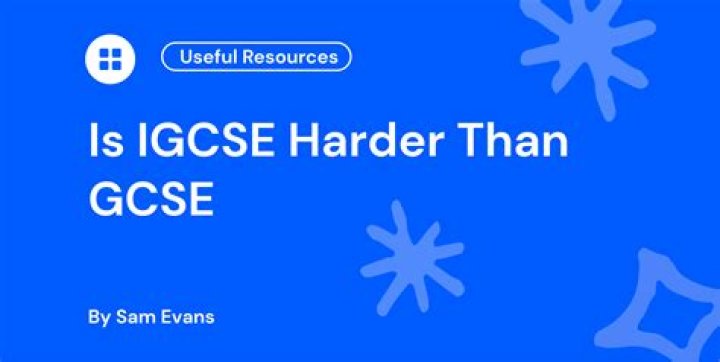 Is the Igcse harder than the GCSE?
