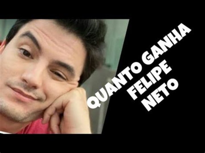 Quanto ganha o canal Felipe Neto?