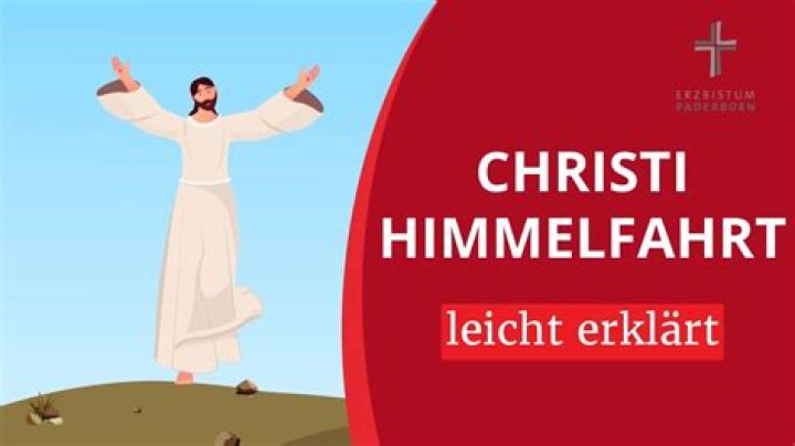 Was macht man an Himmelfahrt?