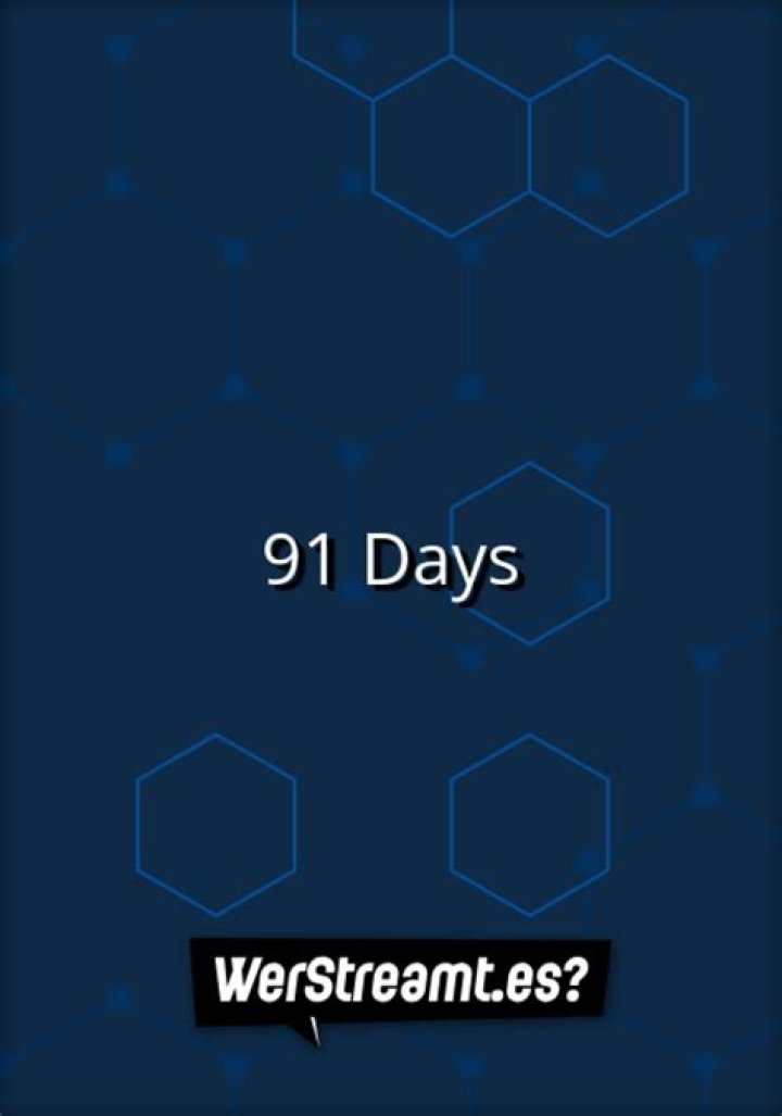 Wer streamt 91 days?