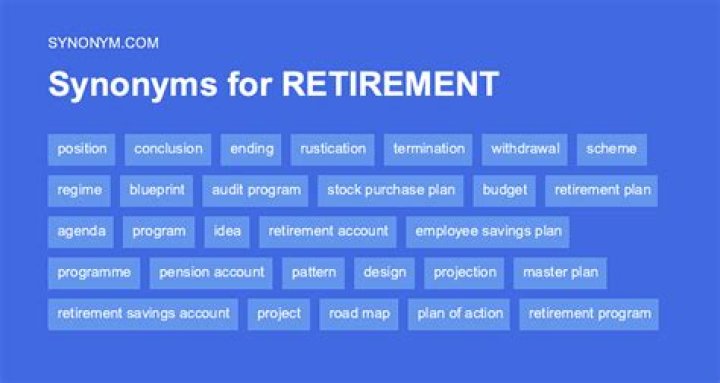 What's another word for retirement?
