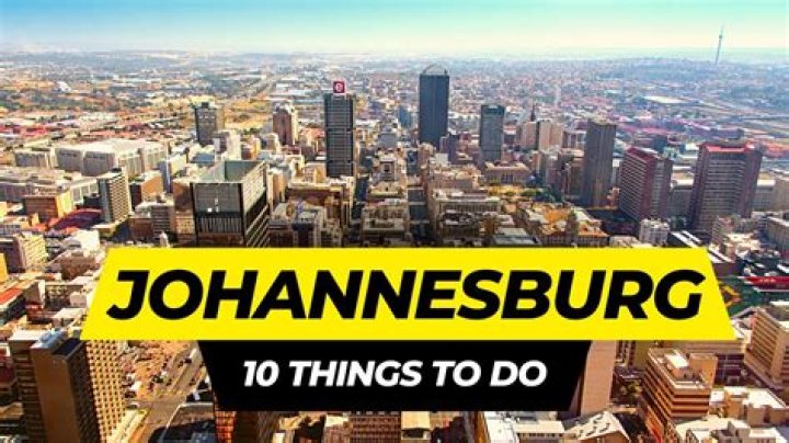 What's good about Johannesburg?