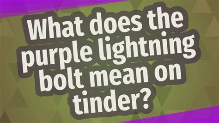 What's the purple lightning on tinder?