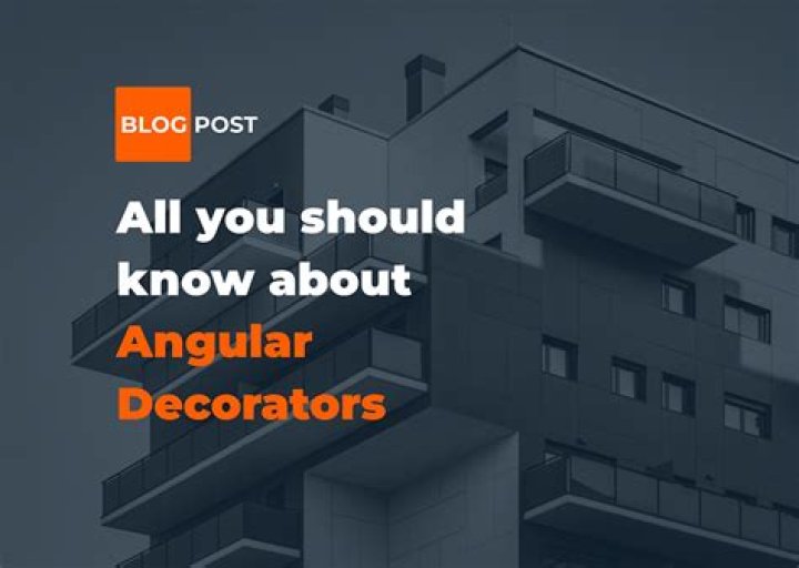 What are decorators in angular 6?
