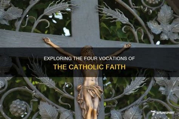 What are the 4 vocations of the Catholic faith?
