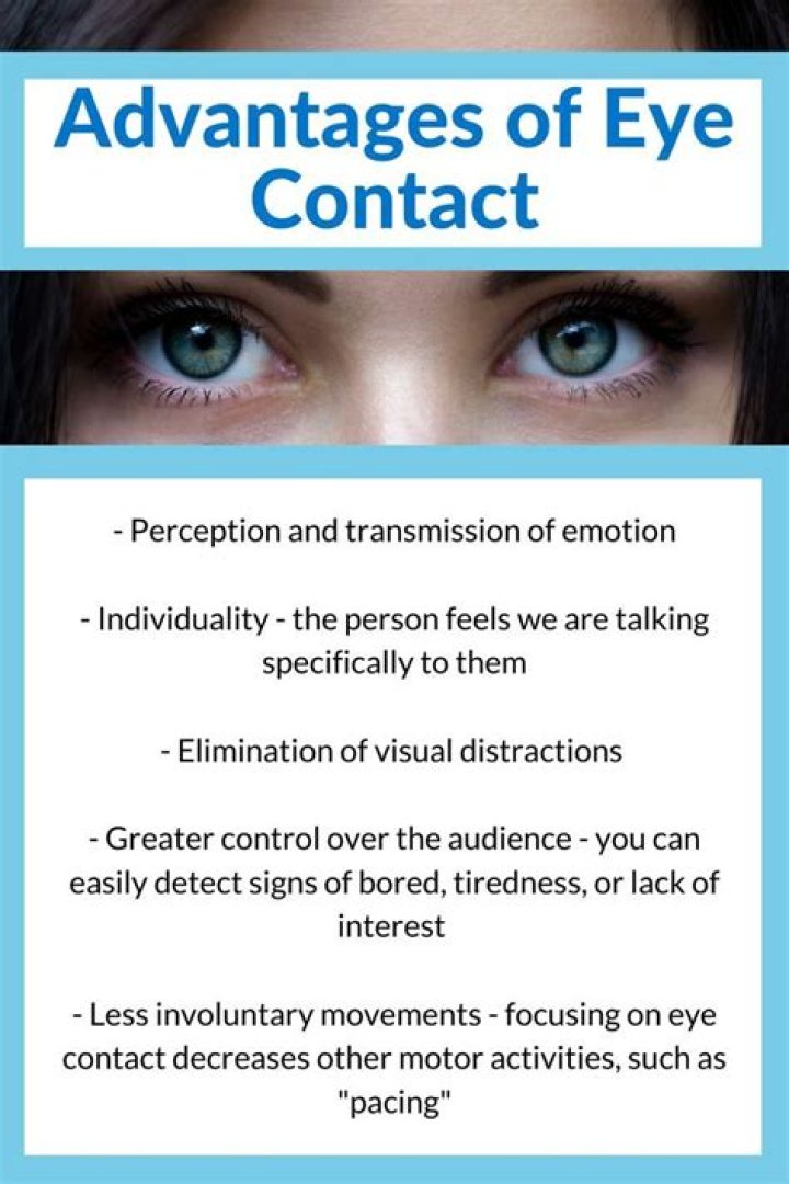 What are the advantages of eye contact?