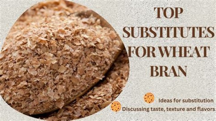 What can I use as a substitute for wheat bran?
