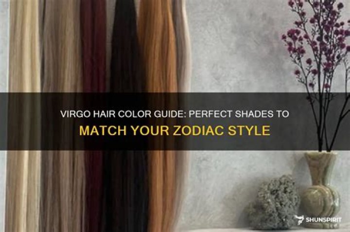 What color should a Virgo dye their hair?