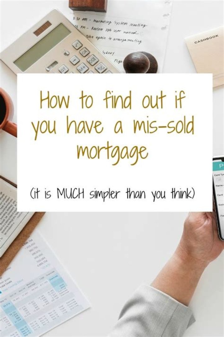 What constitutes a mis sold mortgage?
