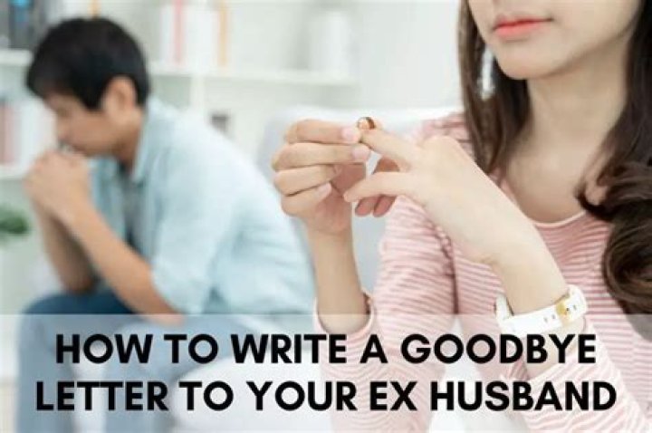 What do you say to your ex husband?
