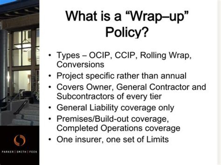 What does a wrap up policy cover?