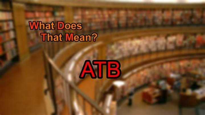 What does ATB stand for in media?