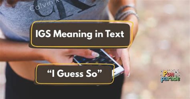 What does IGS mean on Snapchat?