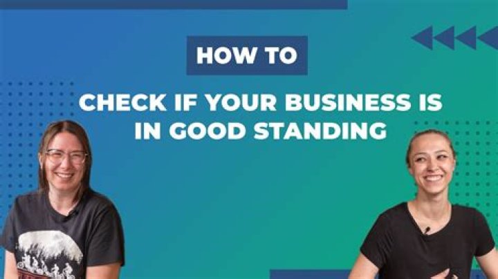 What does it mean if a business is not in good standing?