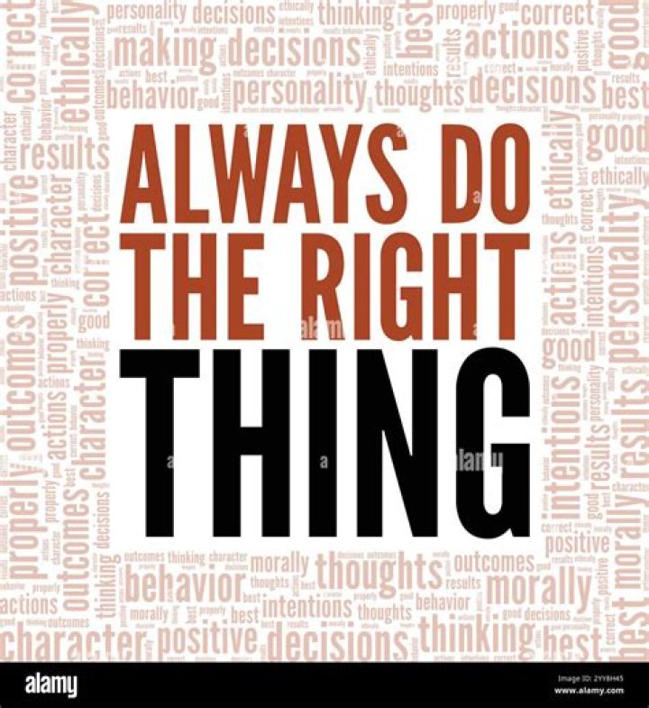 What does it mean to always do the right thing?