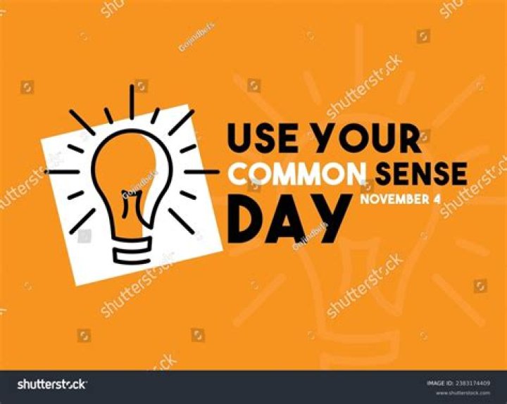 What does it mean when someone says use your common sense?