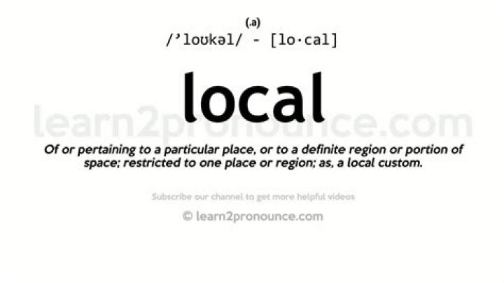 What does local mean?