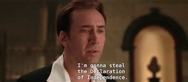 What does Nicolas Cage steal in national treasure?