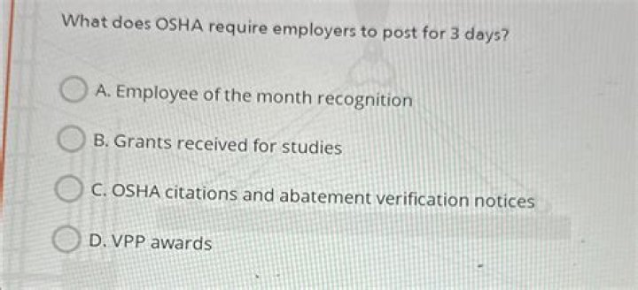 What does OSHA require employers to post for 3 days?