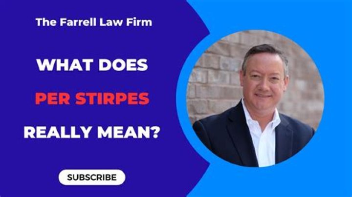 What does per Stirpes mean legally?