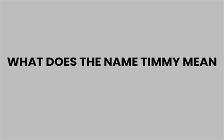 What does the name Timmy mean?