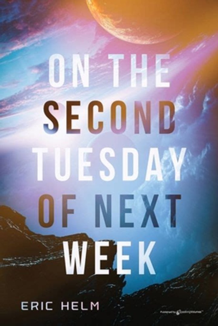 What does the second Tuesday of next week mean?