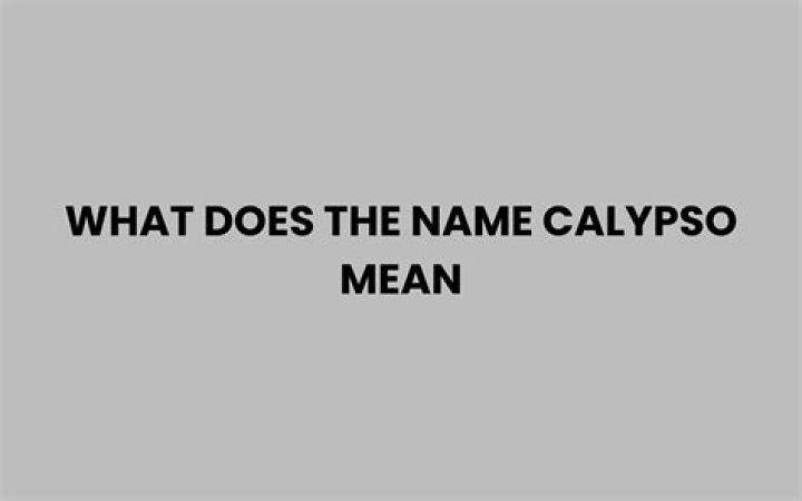 What does the word Calypso mean in English?