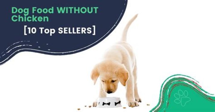 What dog food has no chicken or chicken meal in it?
