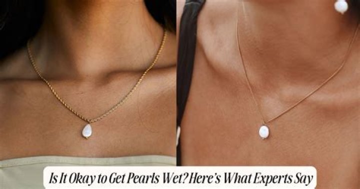 What happens if you get pearls wet?