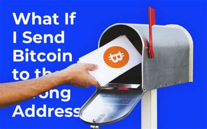 What happens if you send bitcoin to wrong address?