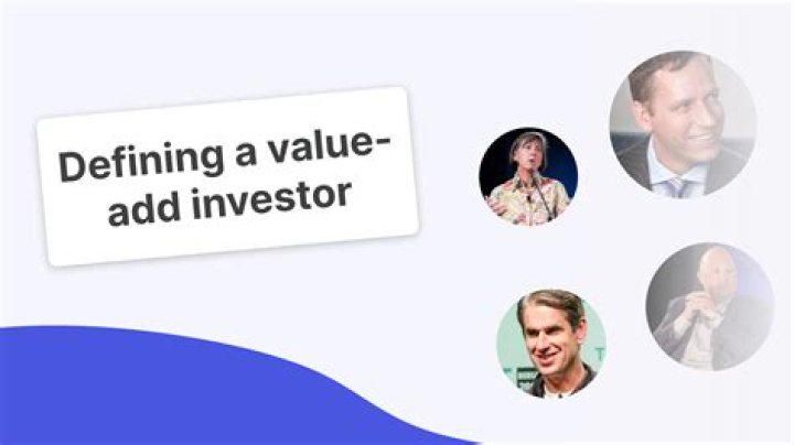 What is a value add investor?