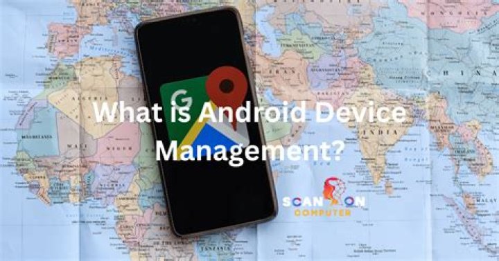 What is an Android Device Manager?