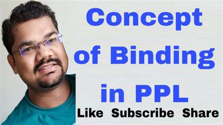 What is binding in PPL?