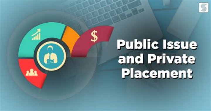 What is difference between public and private placement?