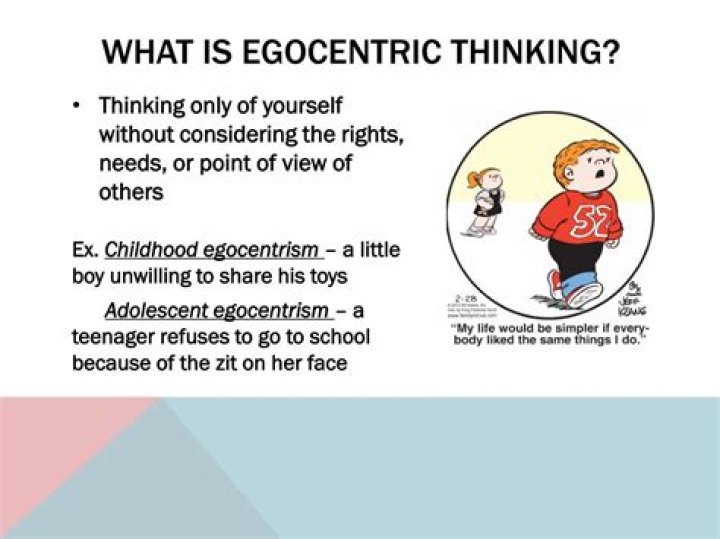 What is egocentric?