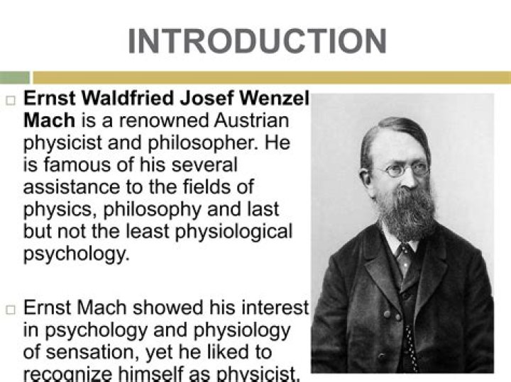 What is Ernst Mach known for?