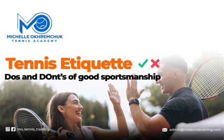 What is good tennis etiquette?